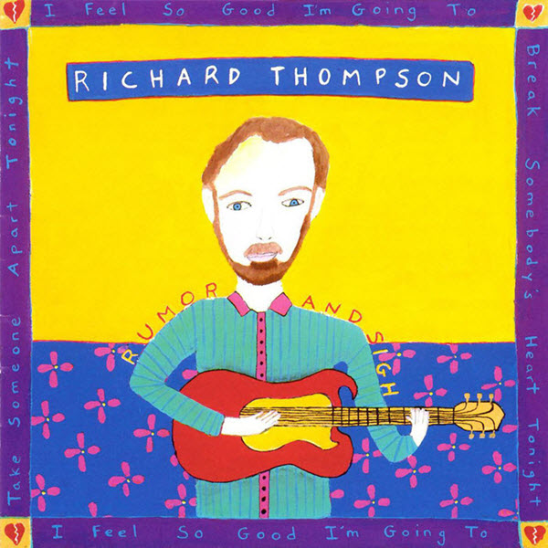 1991: Richard Thompson - Rumor And Sigh