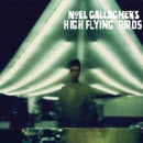 cover of Noel Gallagher's High Flying Birds