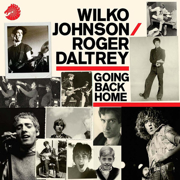 2014: Wilko Johnson / Roger Daltrey - Going Back Home